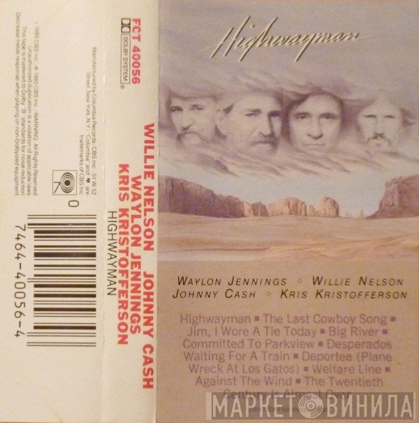 Waylon Jennings, Willie Nelson, Johnny Cash, Kris Kristofferson  - Highwayman