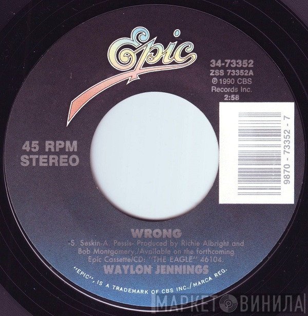 Waylon Jennings  - Wrong