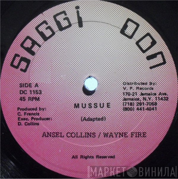 Wayne Fire, Ansel Collins - Mussue / I Didn't Believe It