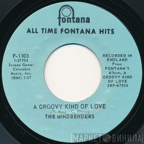 Wayne Fontana & The Mindbenders, The Mindbenders - Game Of Love / A Groovy Kind Of Love