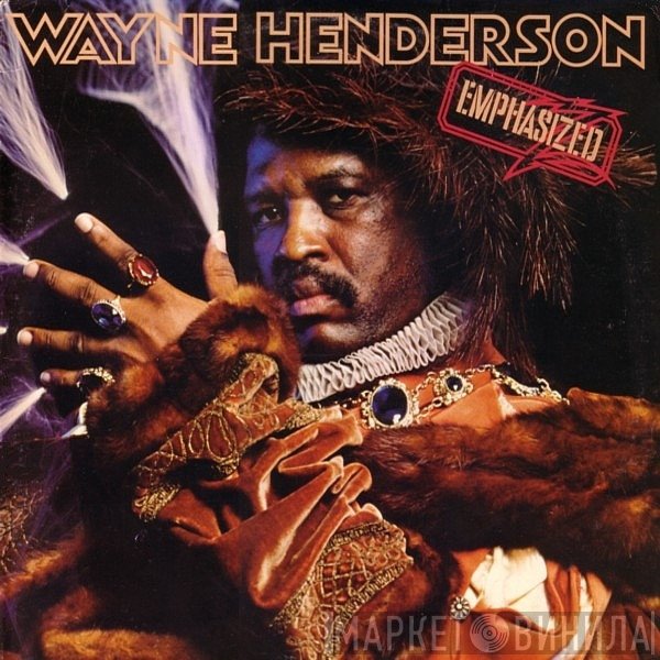 Wayne Henderson  - Emphasized