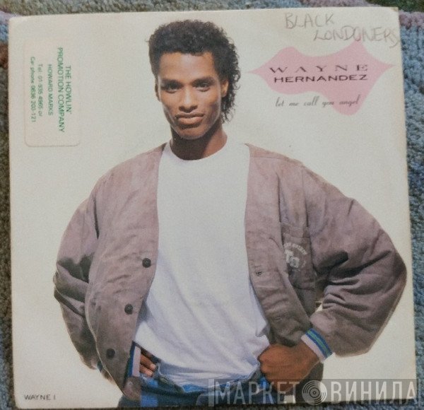 Wayne Hernandez  - Let Me Call You Angel