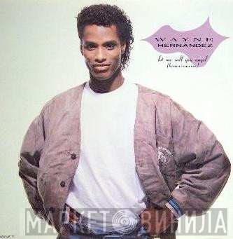 Wayne Hernandez - Let Me Call You Angel