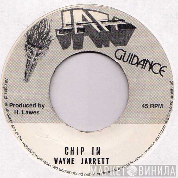 Wayne Jarrett  - Chip In