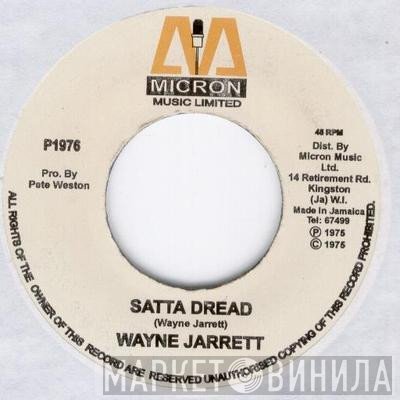 Wayne Jarrett - Satta Dread