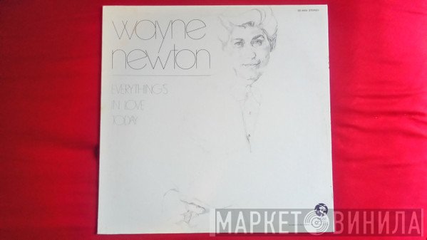Wayne Newton  - Everything's In Love Today