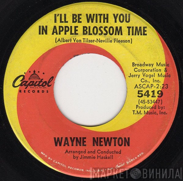 Wayne Newton - I'll Be With You In Apple Blossom Time / Laura Lee
