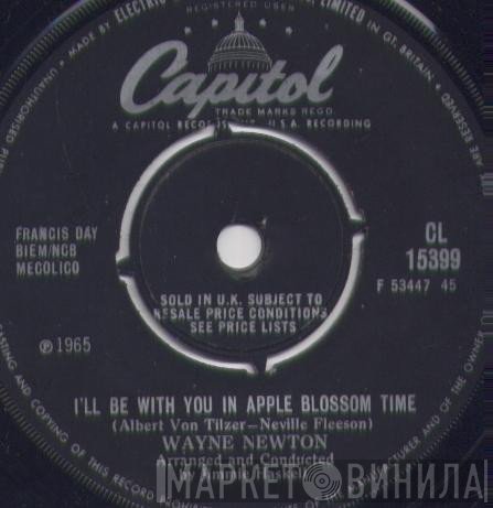 Wayne Newton - I'll Be With You In Apple Blossom Time / Laura Lee