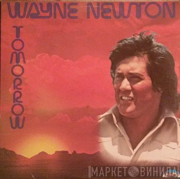 Wayne Newton  - Tomorrow