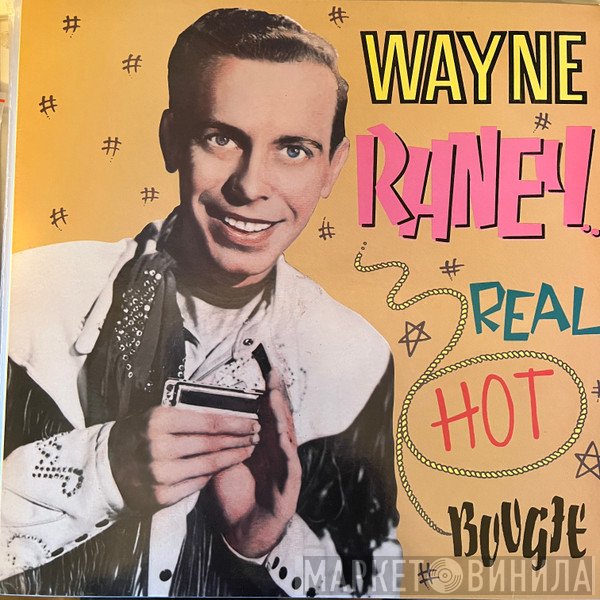 Wayne Raney  - Real Hot Boogie