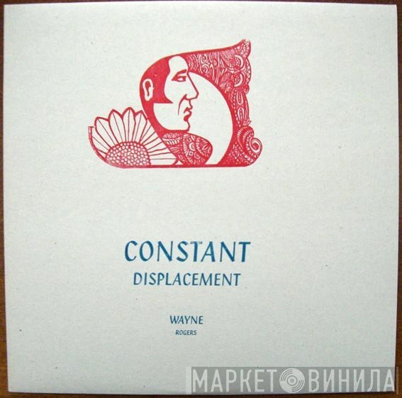 Wayne Rogers  - Constant Displacement