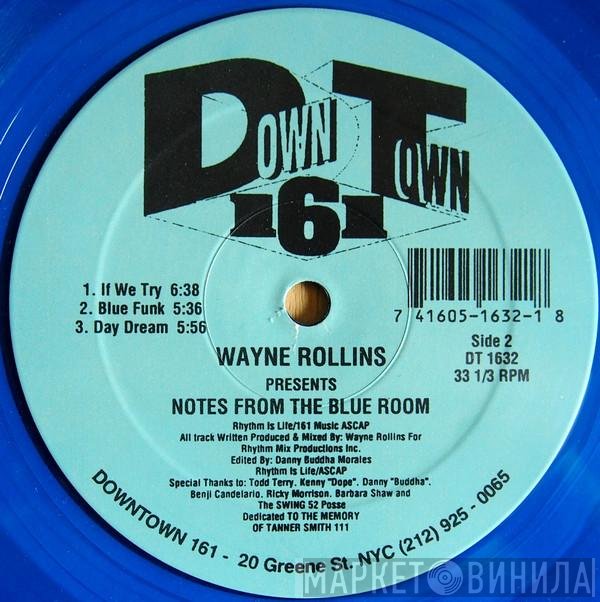 Wayne Rollins - Notes From The Blue Room