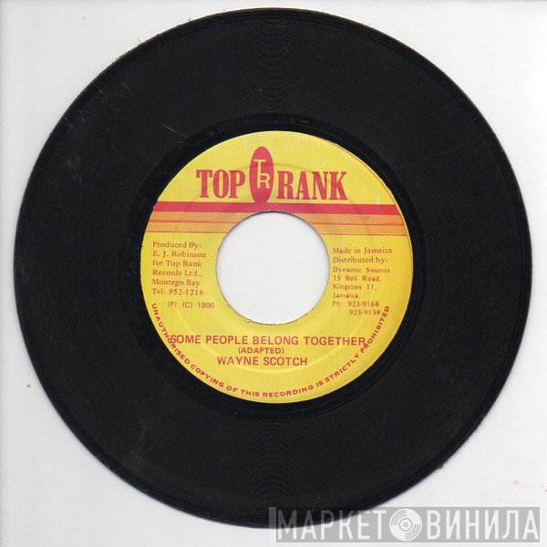 Wayne Scotch - Some People Belong Together