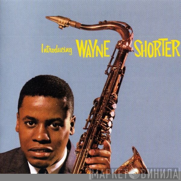 Wayne Shorter  - Introducing