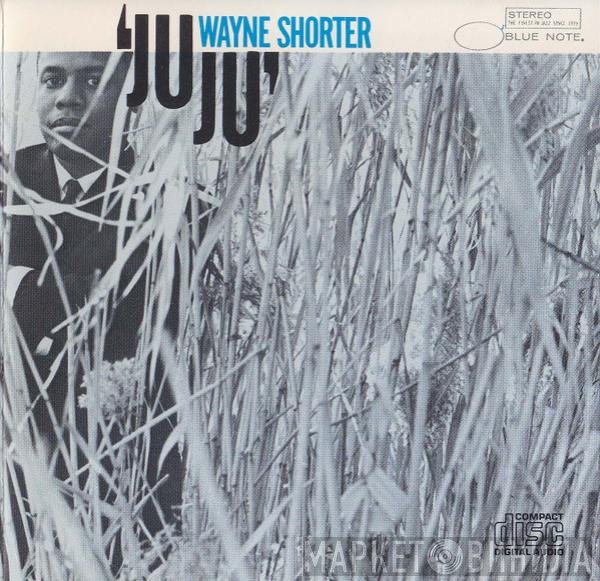 Wayne Shorter  - Juju