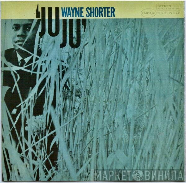 Wayne Shorter  - Juju