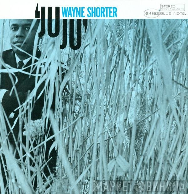 Wayne Shorter  - Juju