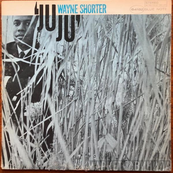 Wayne Shorter  - Juju