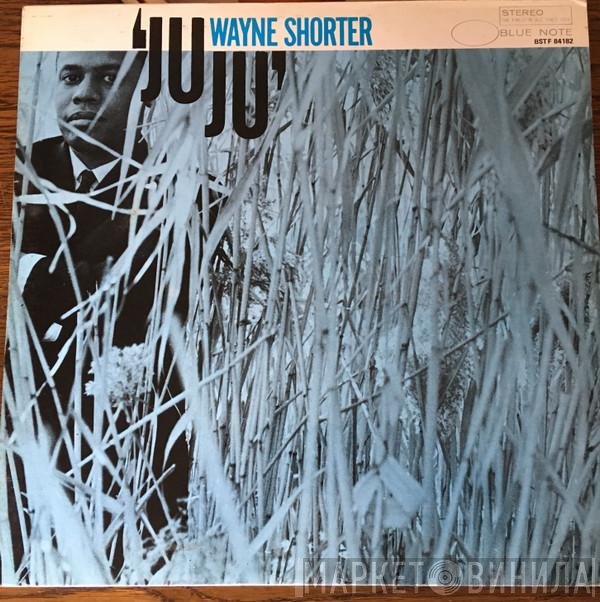 Wayne Shorter  - Juju