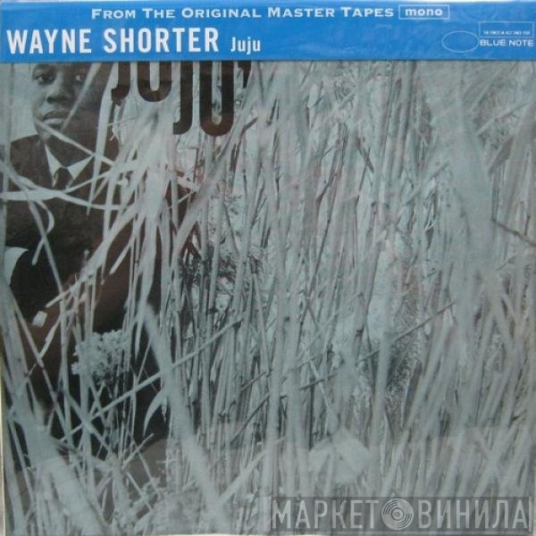 Wayne Shorter  - Juju