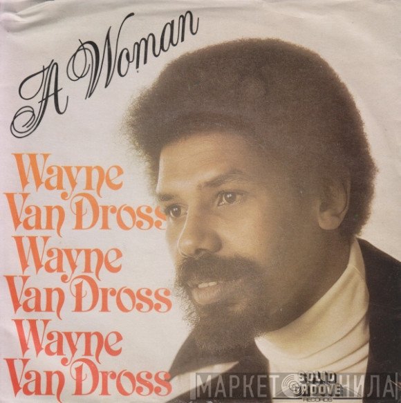 Wayne Van Dross - A Woman