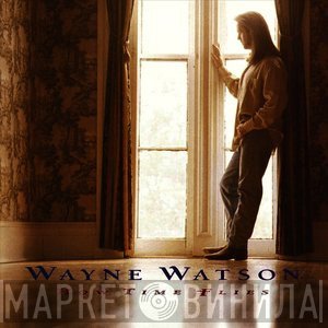 Wayne Watson  - How Time Flies