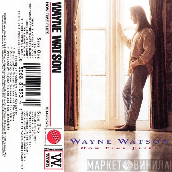 Wayne Watson  - How Time Flies