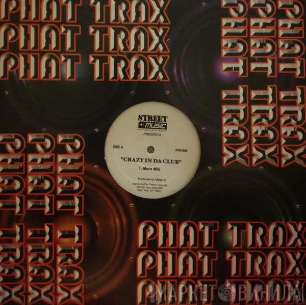 Wayne Wonder, DJ Missy B, Lumi - Crazy In Da Club / Oh No