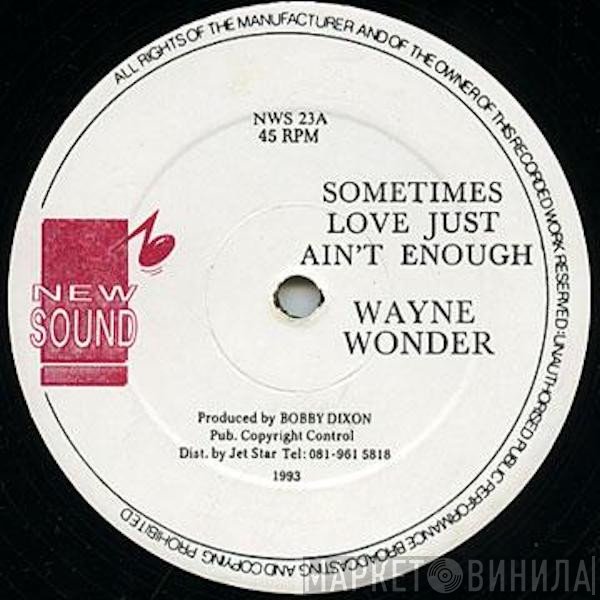Wayne Wonder, Ninja Ford - Sometimes Love Just Ain't Enough / Boast