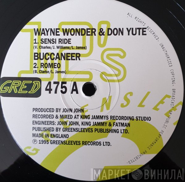 Wayne Wonder & Don Yute / Buccaneer  - Sensi Ride / Romeo
