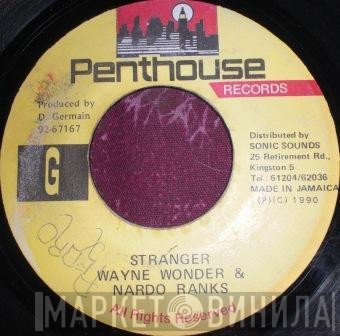 Wayne Wonder & Nardo Ranks  - Stranger