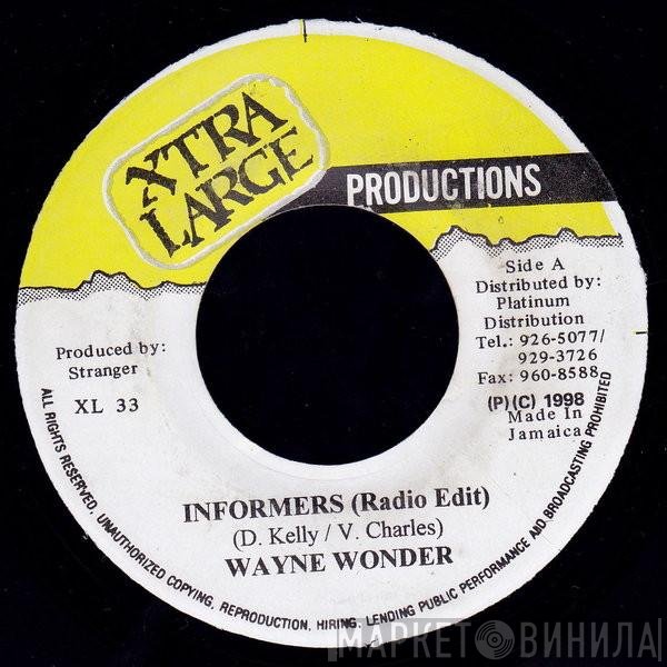 Wayne Wonder - Informers