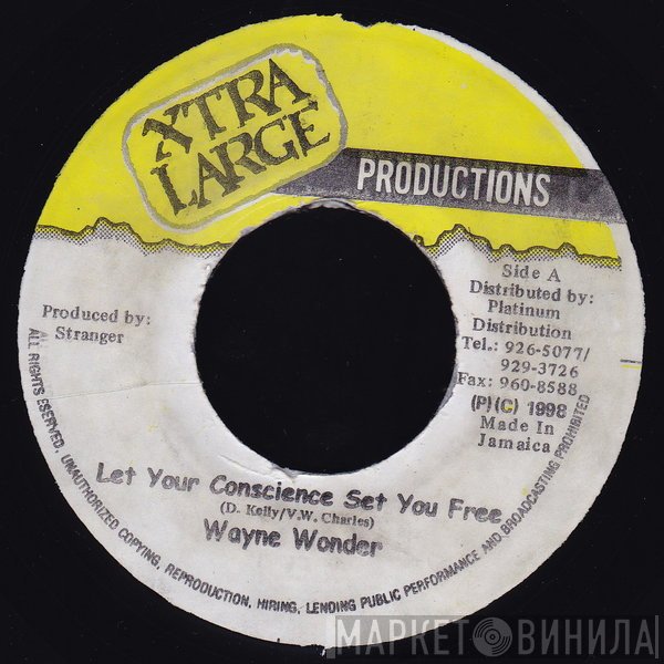 Wayne Wonder  - Let Your Conscience Set You Free