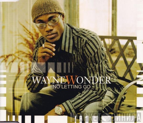 Wayne Wonder  - No Letting Go