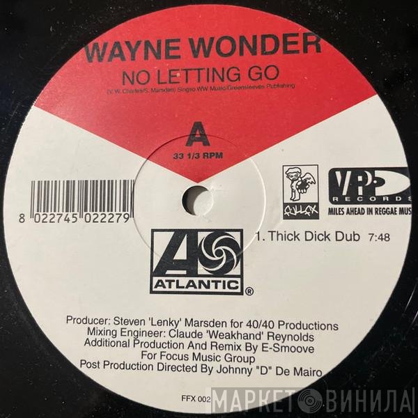 Wayne Wonder  - No Letting Go