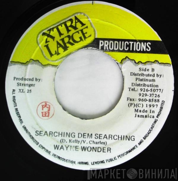 Wayne Wonder  - Searching Dem Searching