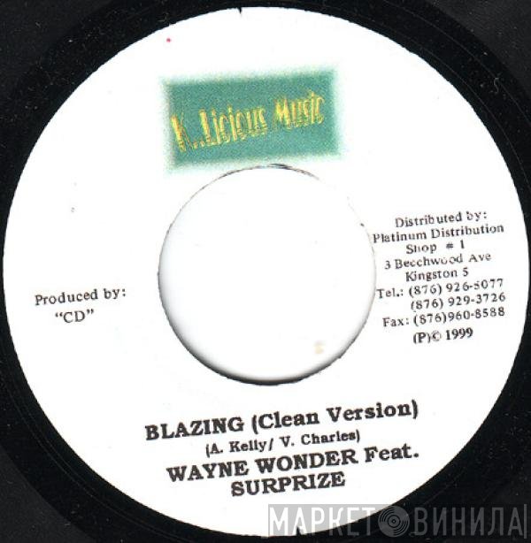 Wayne Wonder, Surprise  - Blazing