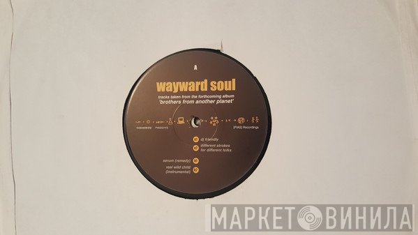 Wayward Soul - Brothers From Another Planet