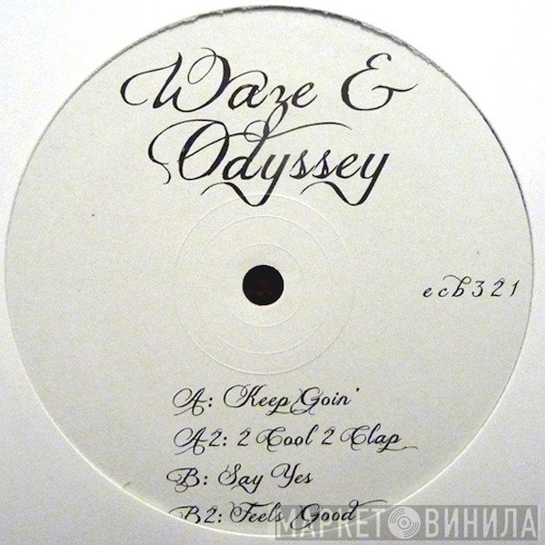 Waze & Odyssey - 2 Cool 2 Clap EP