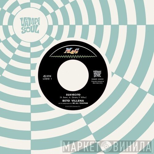 We All Together, Black Sugar, Beto Villena - Suavecito / Viajecito
