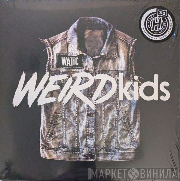 We Are The In Crowd - Weird Kids