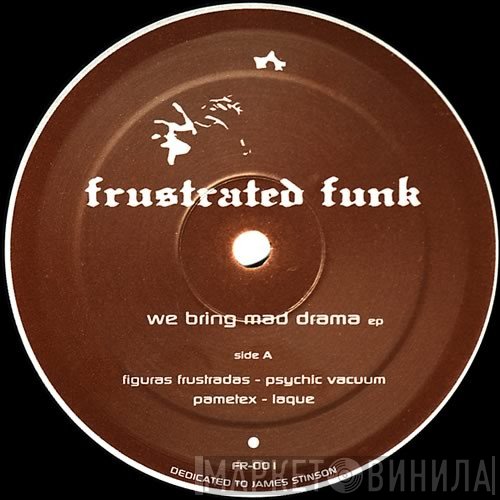  - We Bring Mad Drama EP