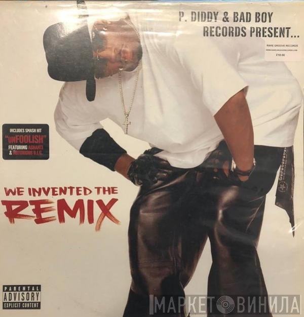 - We Invented The Remix