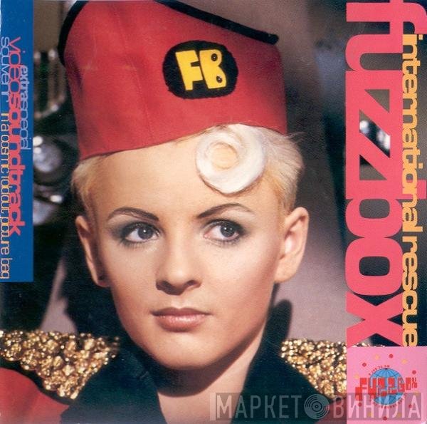 We've Got A Fuzzbox And We're Gonna Use It - International Rescue