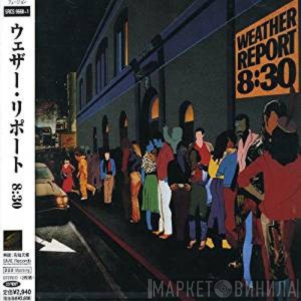 Weather Report  - 8:30