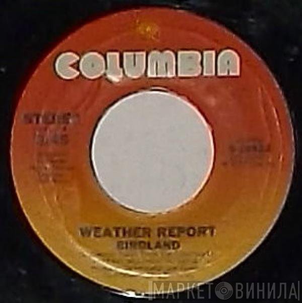 Weather Report  - Birdland