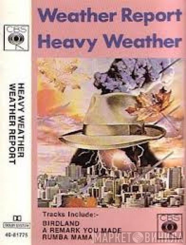 Weather Report  - Heavy Weather