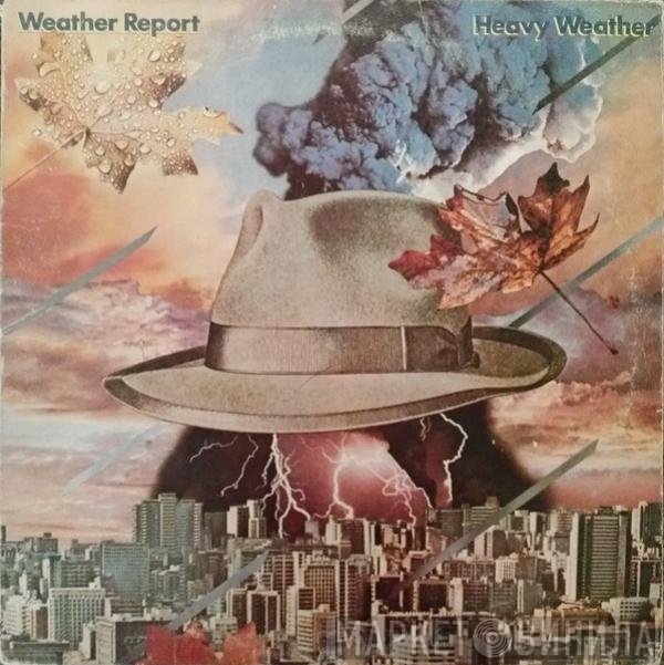 Weather Report  - Heavy Weather
