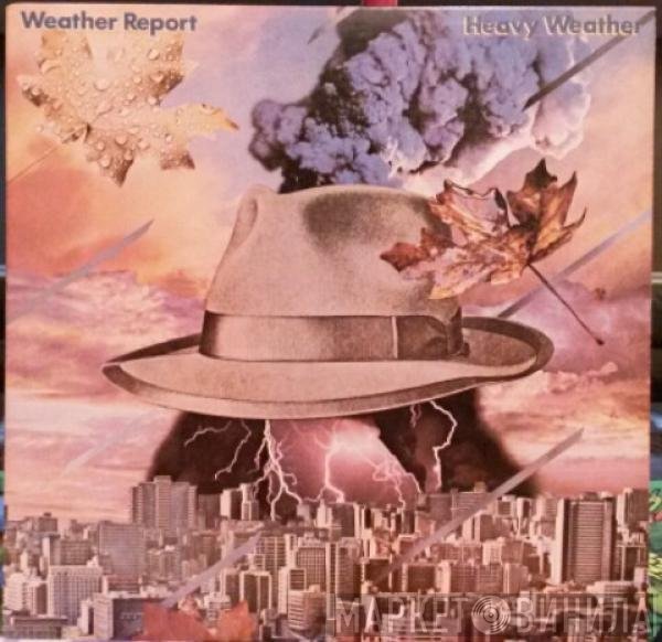 Weather Report  - Heavy Weather