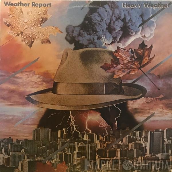 Weather Report  - Heavy Weather
